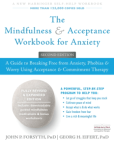 Break Free from Anxiety and Trauma - the mindfulness and acceptance